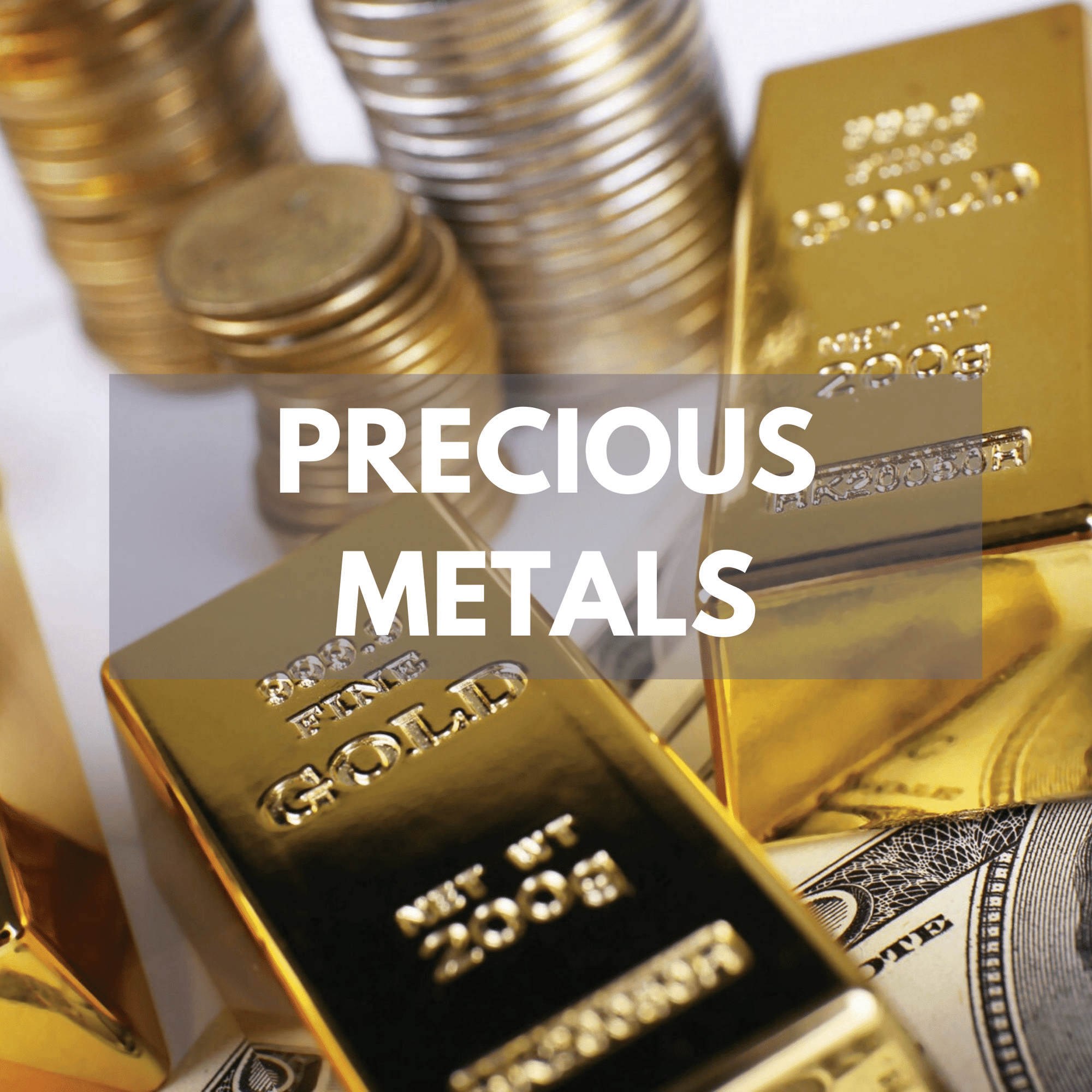 Precious metals
